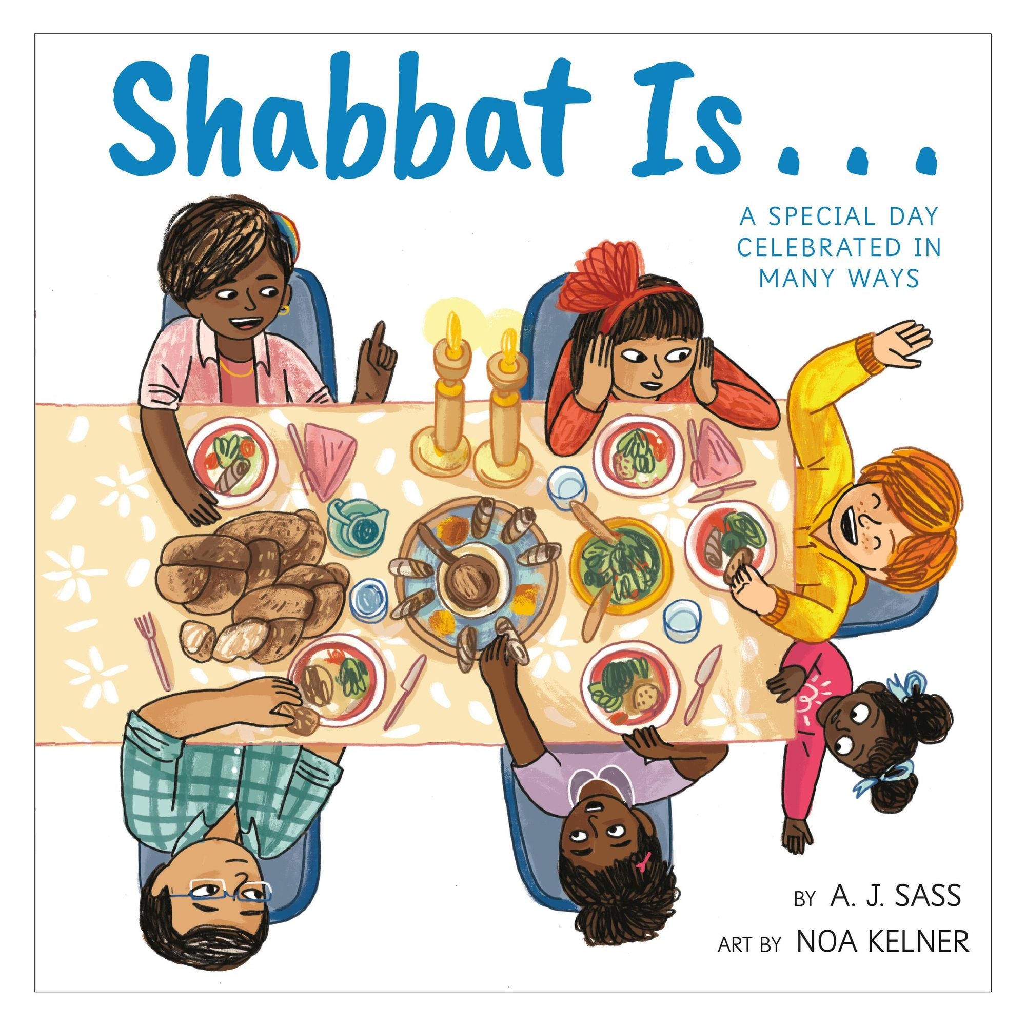 Shabbat Is...