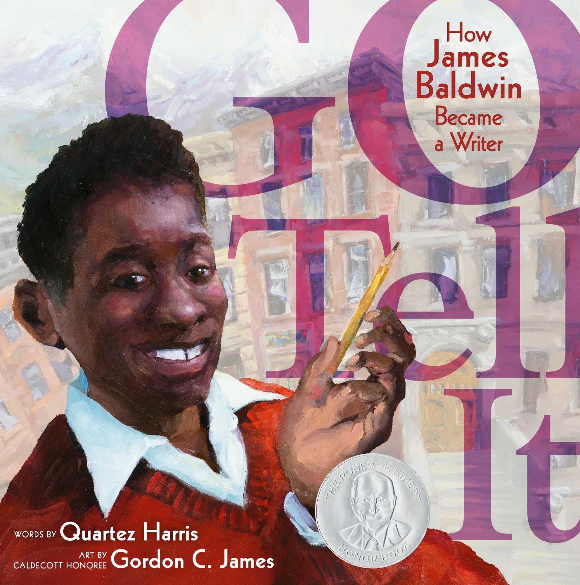Go Tell It: How James Baldwin Became a Writer