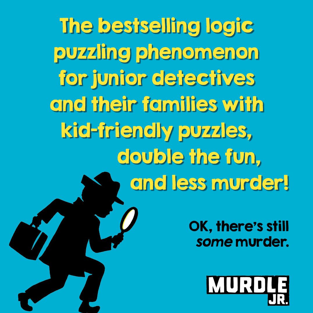 Murdle Jr.: Ready, Set, Solve!: Solve Your Way Through 40 Puzzle Mysteries!
