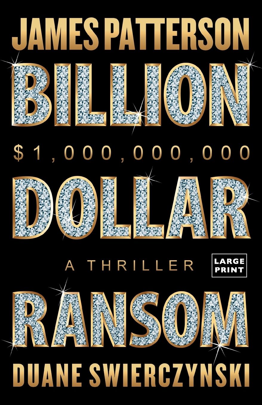 Billion-Dollar Ransom: A Thriller