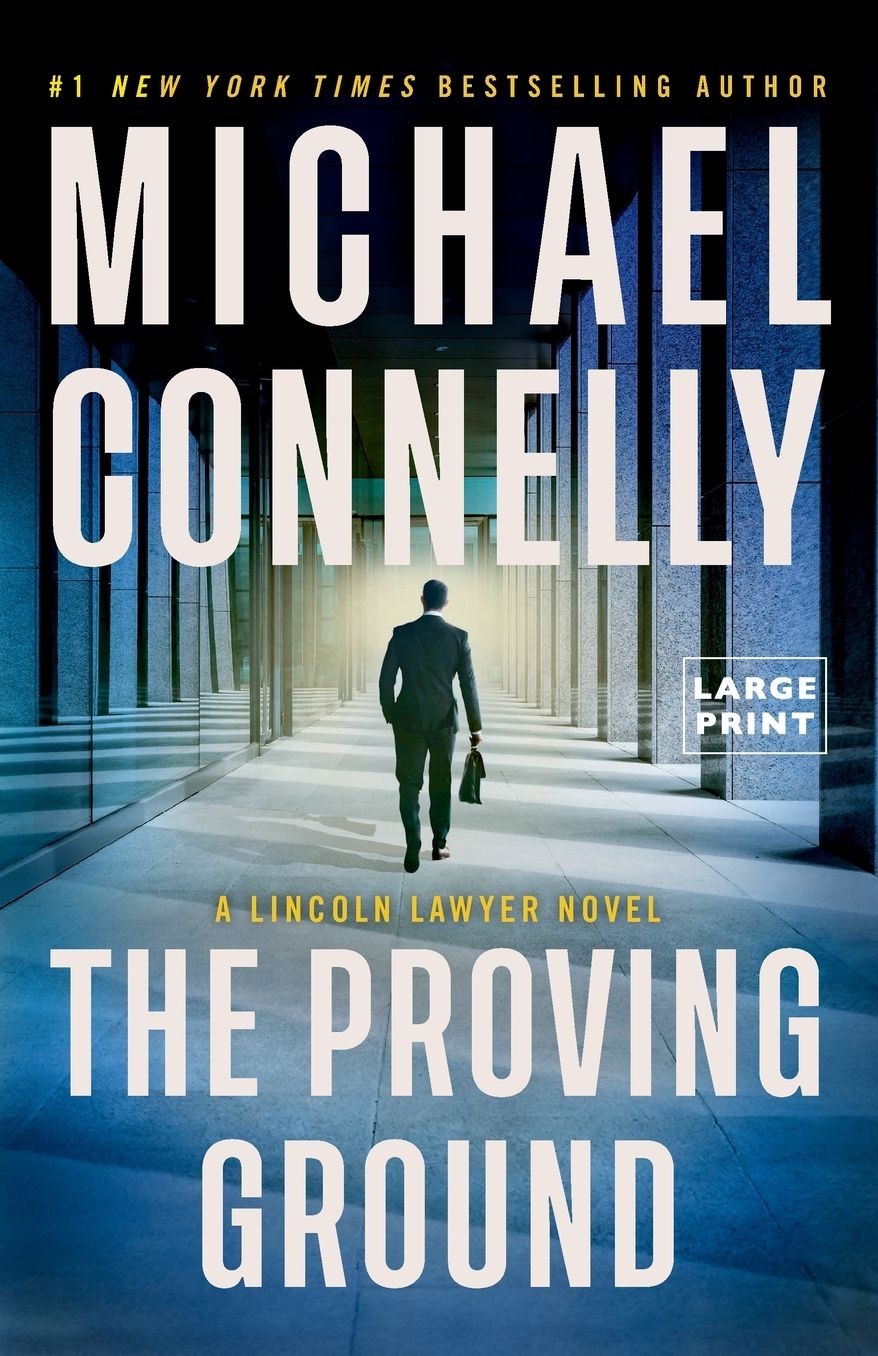 The Proving Ground (Lincoln Lawyer Series #8)