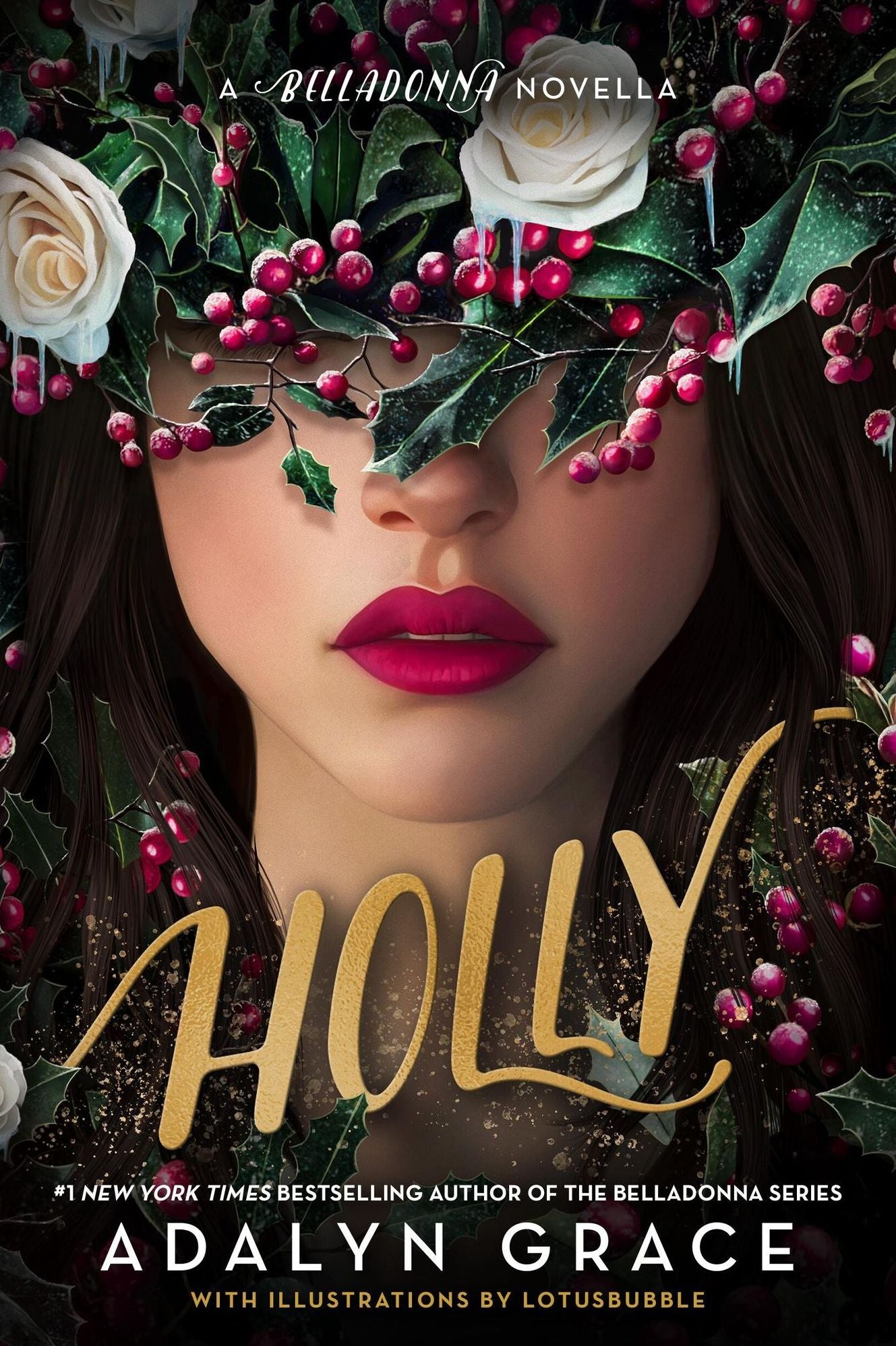 Holly: A Belladonna Novella (Signed B&N Exclusive Edition)