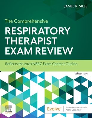 The Comprehensive Respiratory Therapist Exam Review