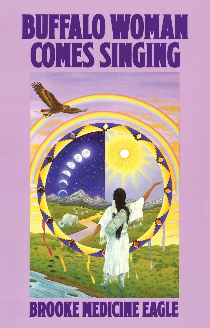 Buffalo Woman Comes Singing