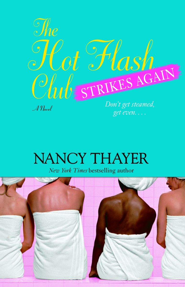 The Hot Flash Club Strikes Again (Hot Flash Club Series #2)