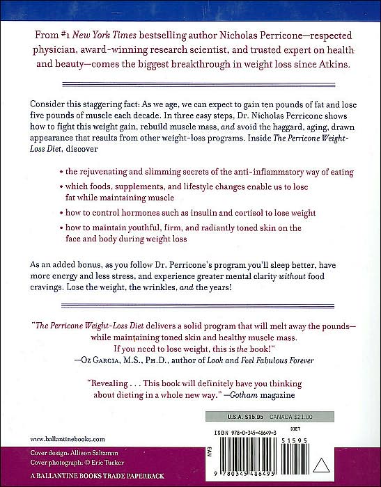 The Perricone Weight-Loss Diet: A Simple 3-Part Plan to Lose the Fat, the Wrinkles, and the Years