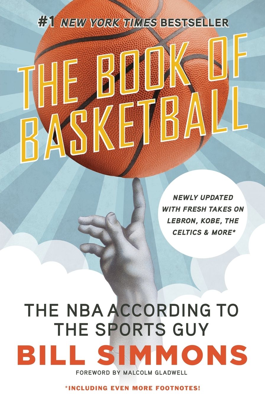 The Book of Basketball: The NBA According to The Sports Guy