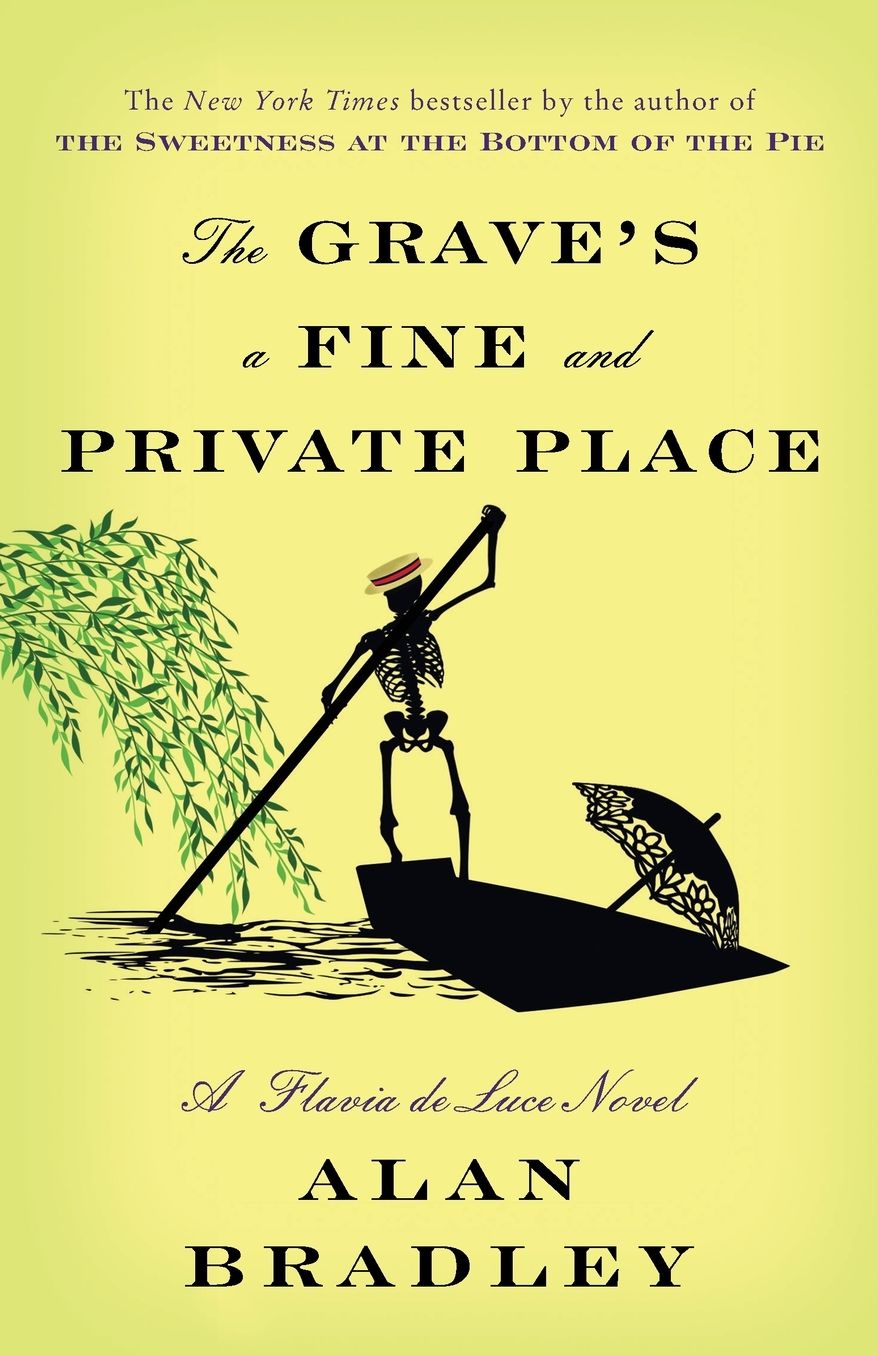 The Grave's a Fine and Private Place (Flavia de Luce Series #9)