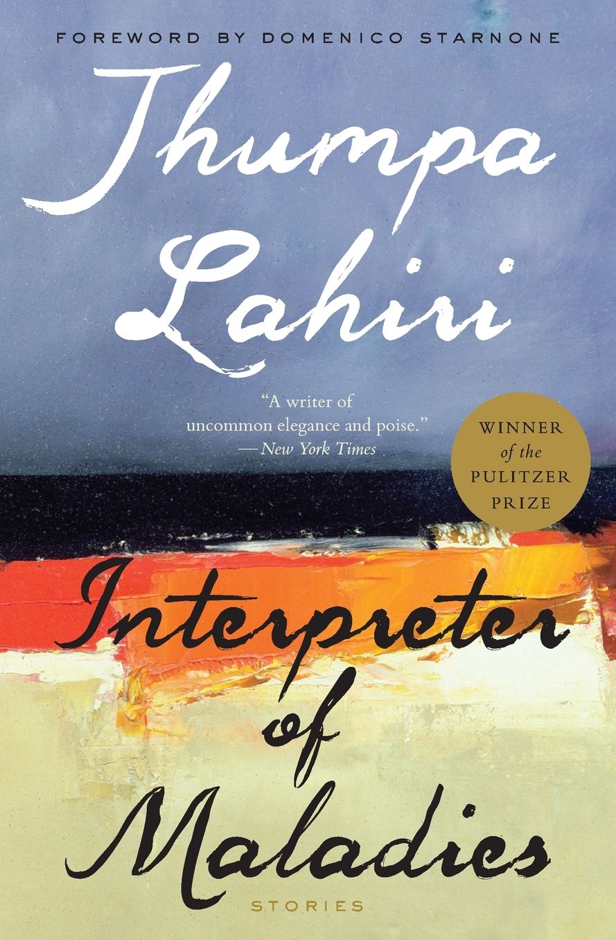 Interpreter of Maladies (Pulitzer Prize Winner)