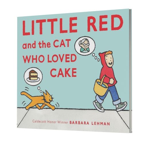Little Red and the Cat Who Loved Cake