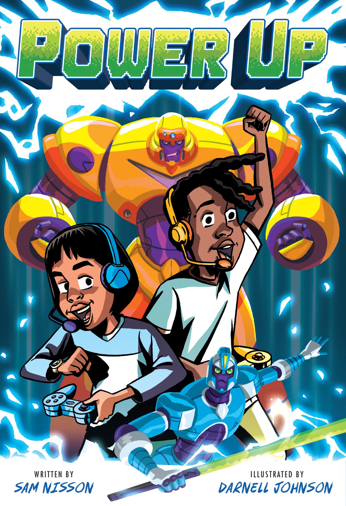 Power Up: A Graphic Novel