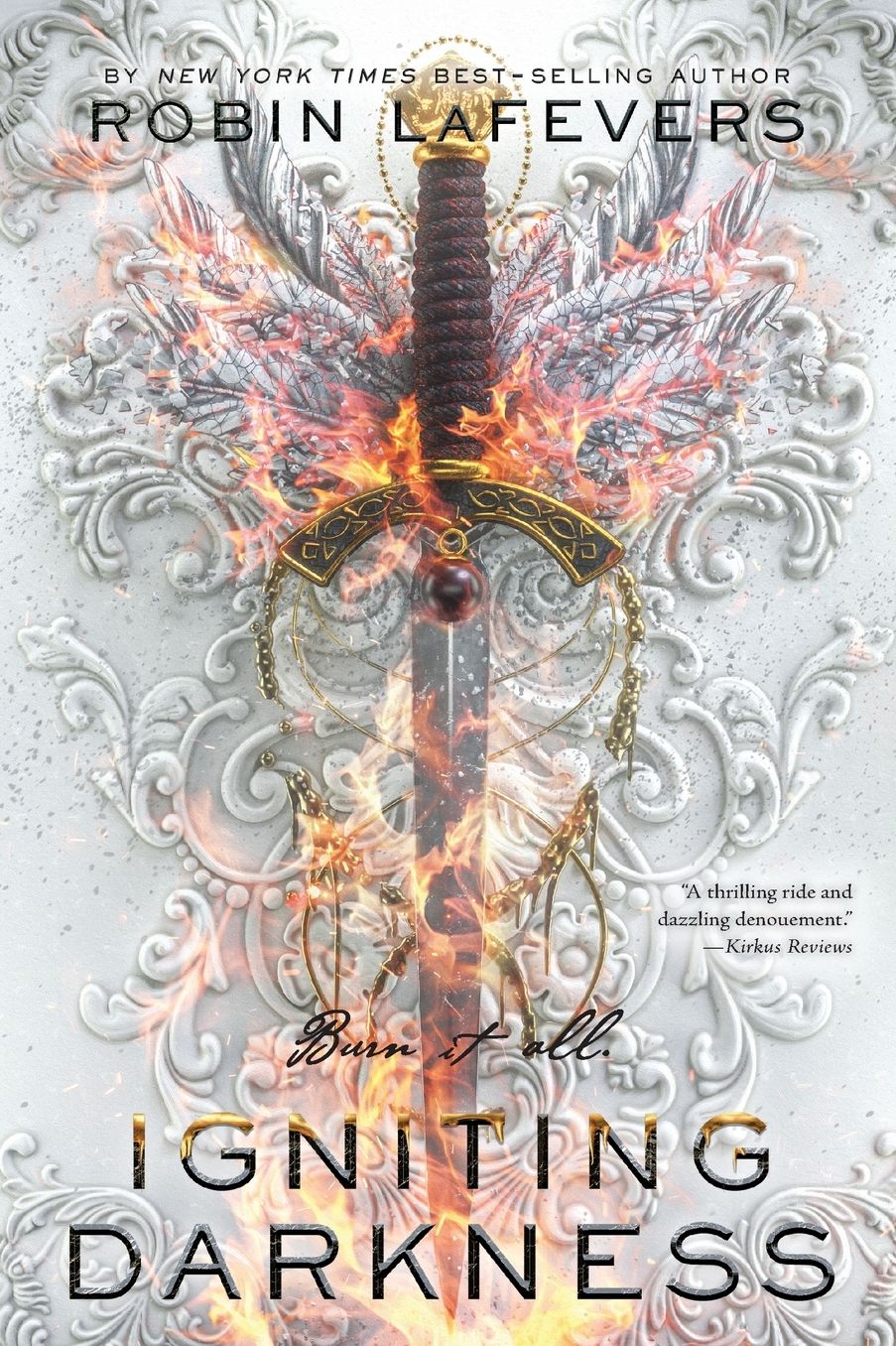 Igniting Darkness