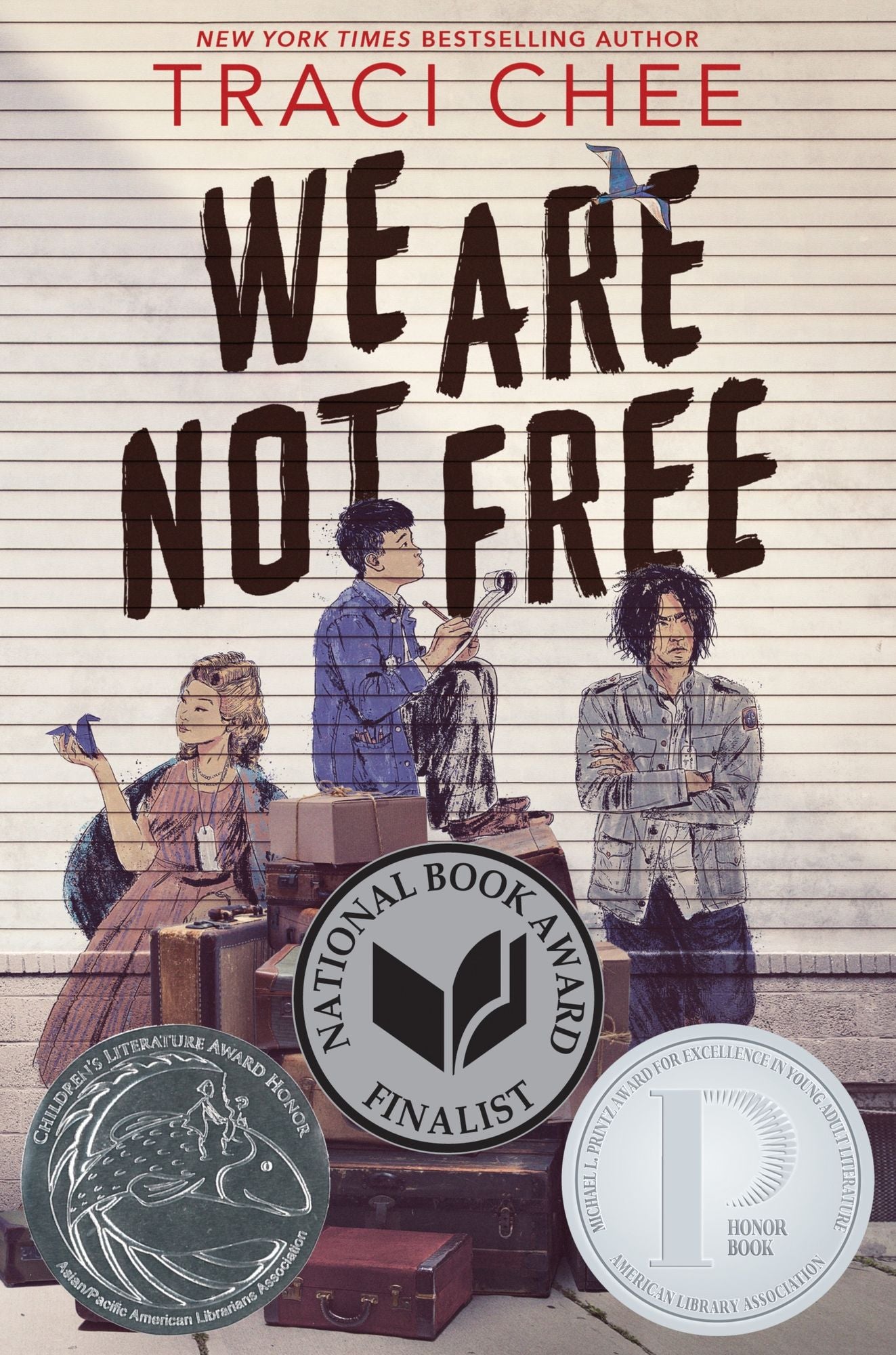 We Are Not Free (Printz Honor Book)