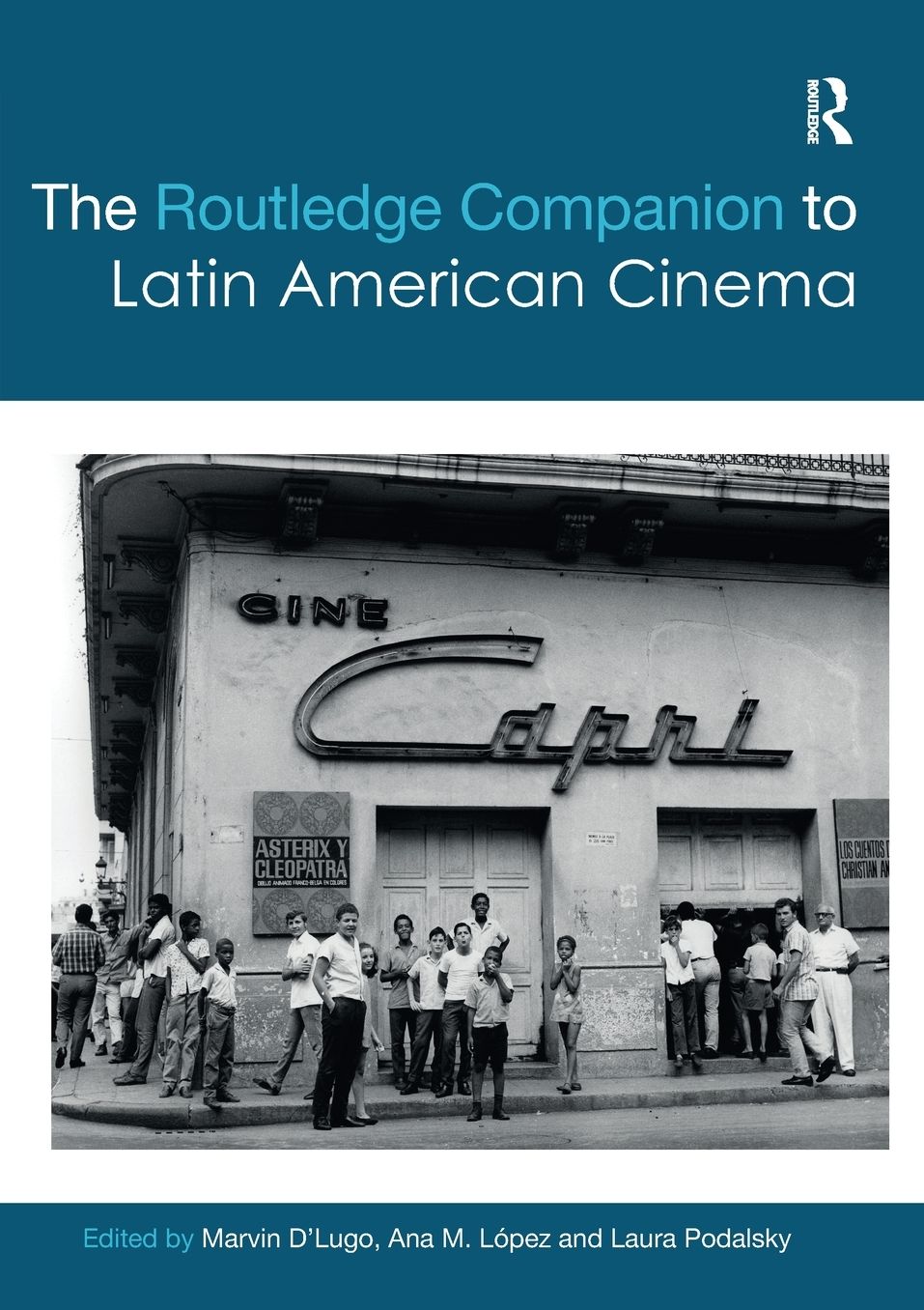 The Routledge Companion to Latin American Cinema