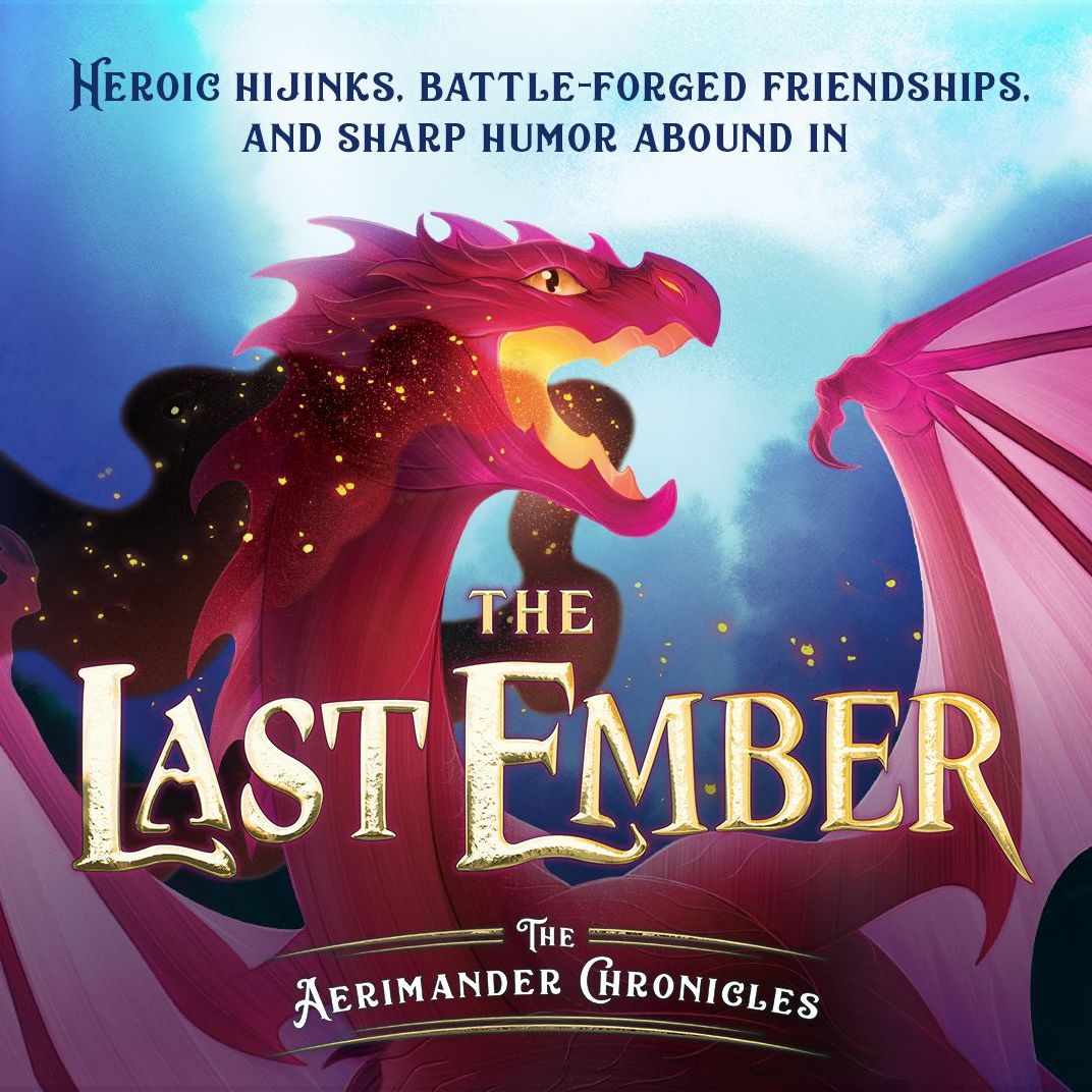 The Last Ember: The Aerimander Chronicles Book 1