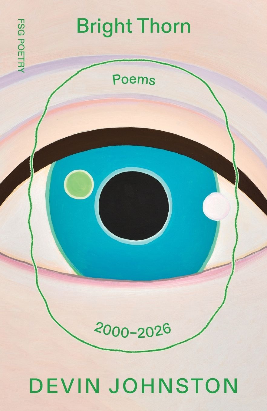 Bright Thorn: Poems 2000-2026
