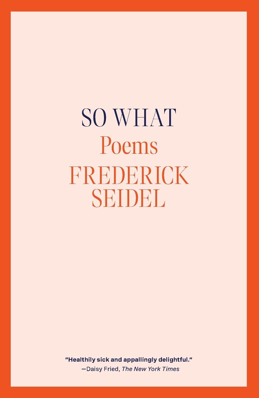 So What: Poems