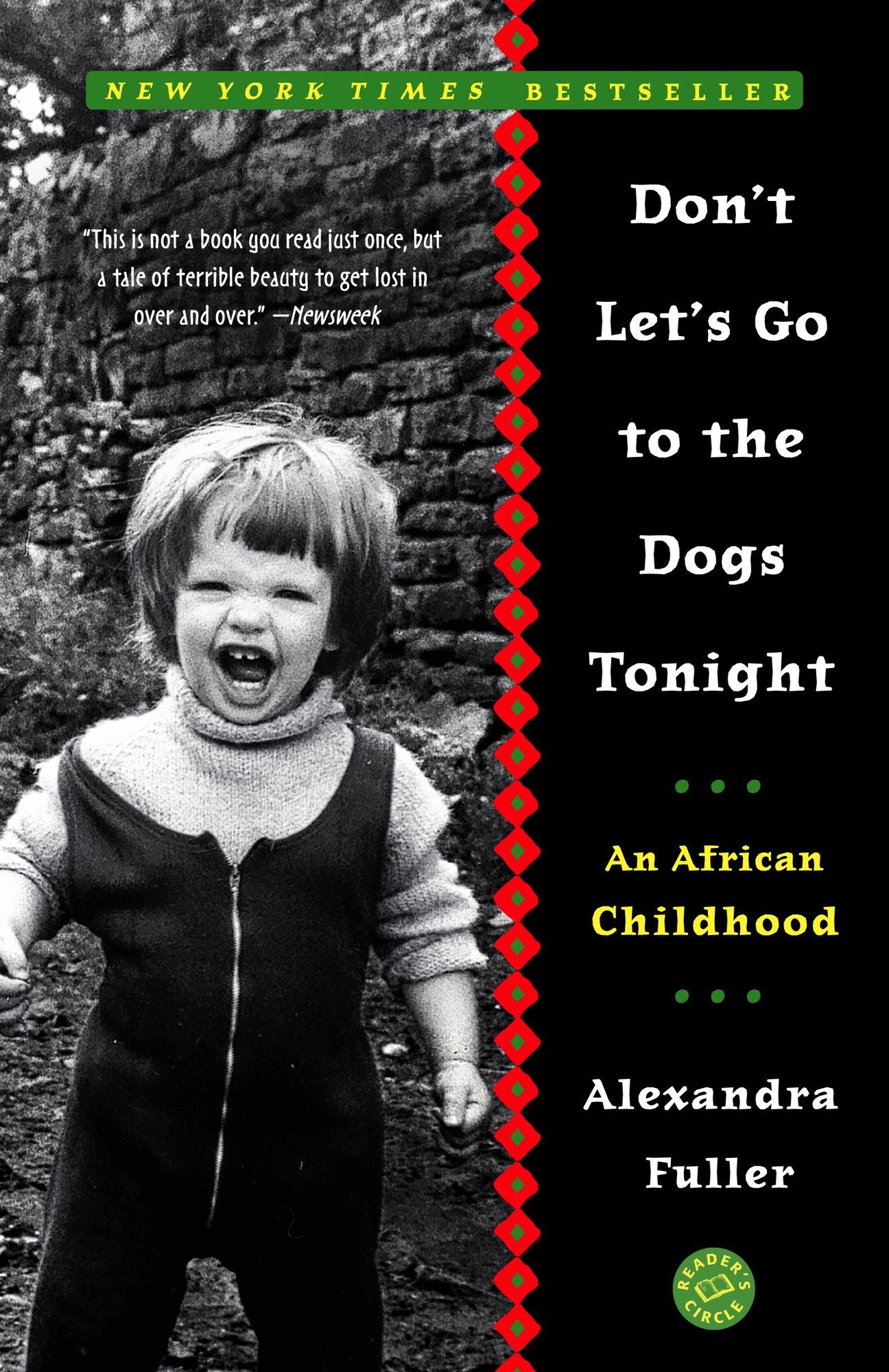 Don't Let's Go to the Dogs Tonight: An African Childhood