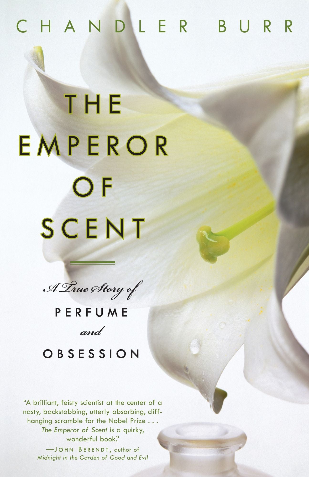The Emperor of Scent: A True Story of Perfume and Obsession