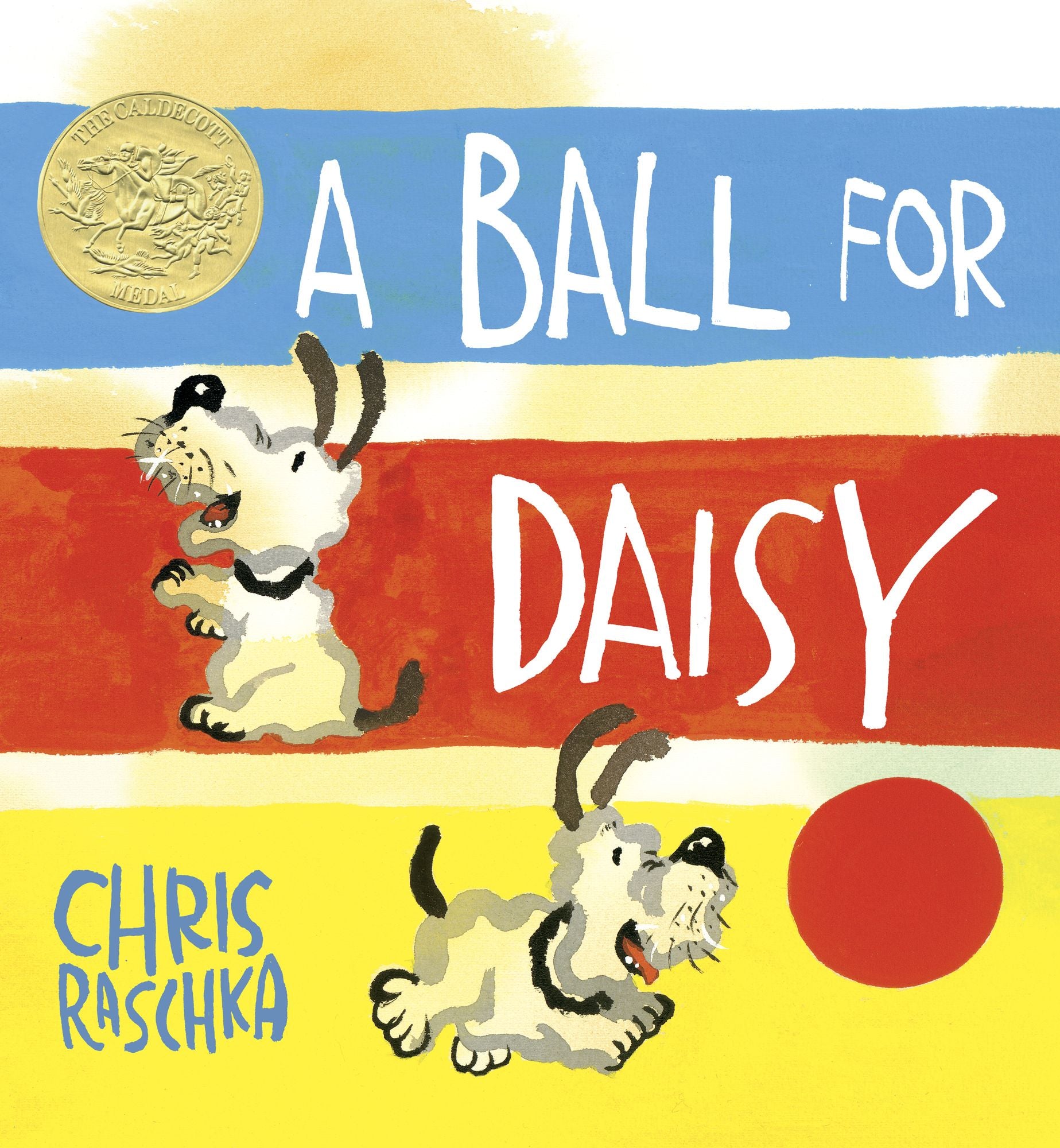 A Ball for Daisy (Caldecott Medal Winner)