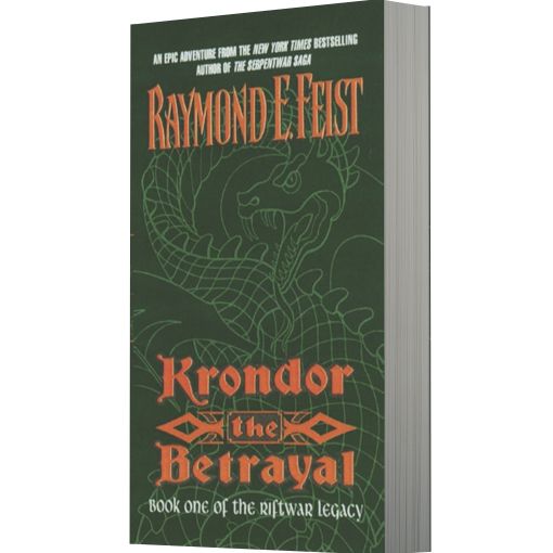 Krondor: The Betrayal (Riftwar Legacy Series #1)