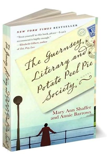 The Guernsey Literary and Potato Peel Pie Society: A Novel
