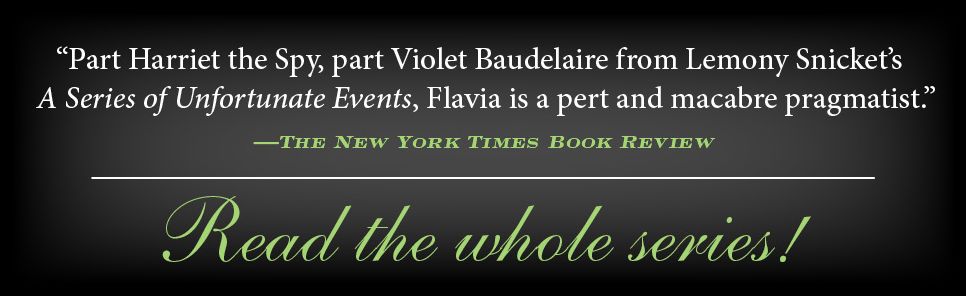 The Sweetness at the Bottom of the Pie (Flavia de Luce Series #1)