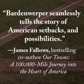 Homestand: Small Town Baseball and the Fight for the Soul of America