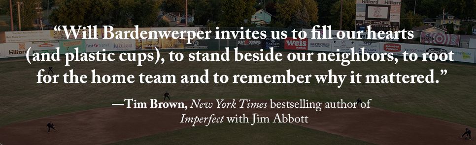 Homestand: Small Town Baseball and the Fight for the Soul of America