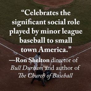 Homestand: Small Town Baseball and the Fight for the Soul of America