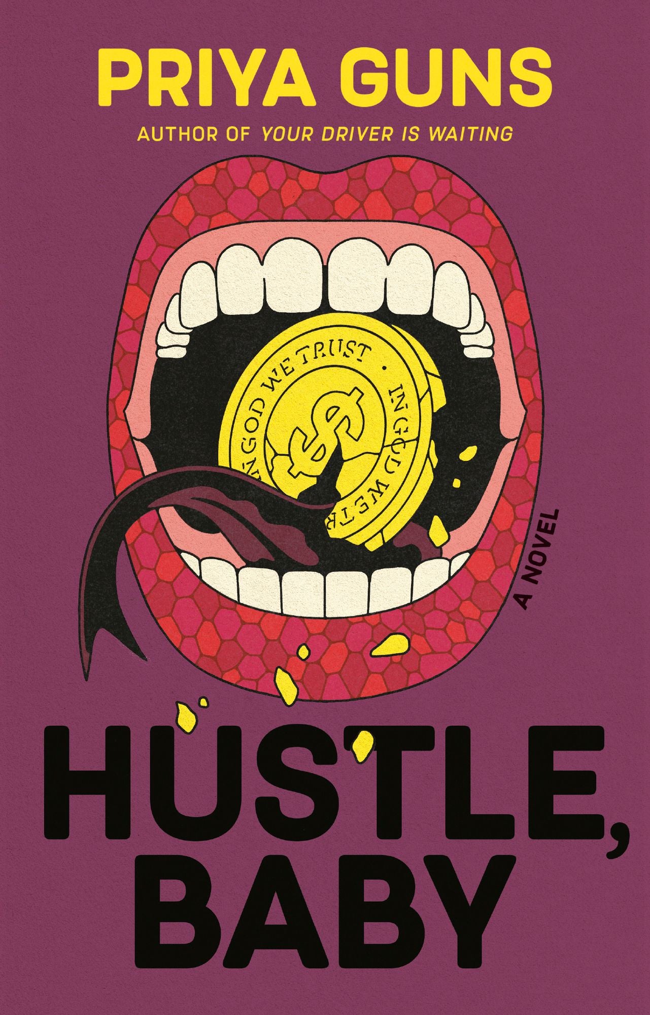 Hustle, Baby: A Novel