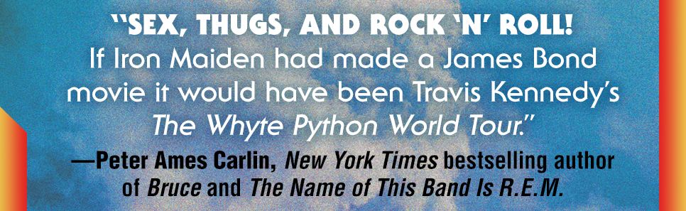 The Whyte Python World Tour: A Novel