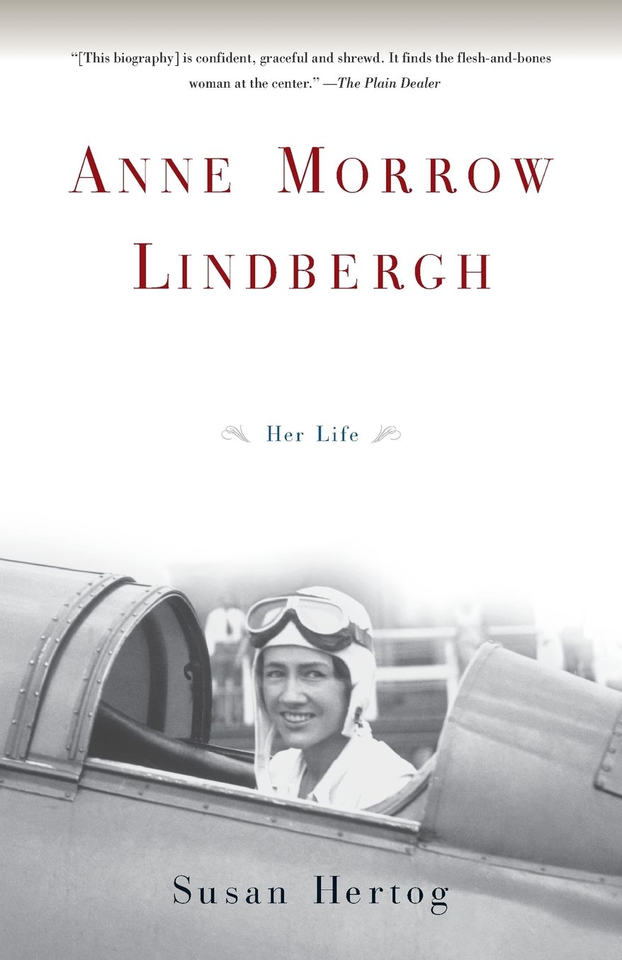Anne Morrow Lindbergh: Her Life