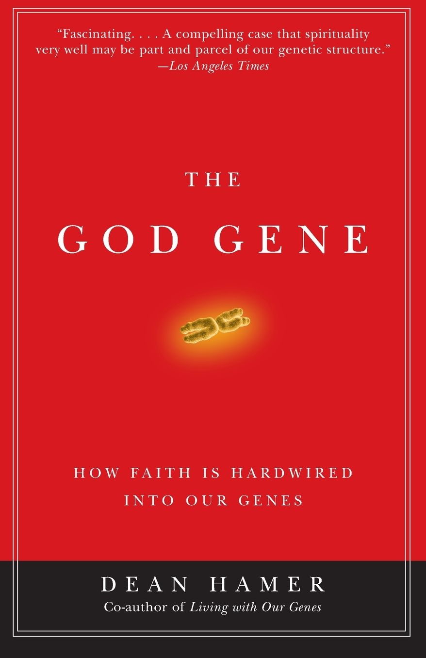 God Gene: How Faith Is Hardwired into Our Genes
