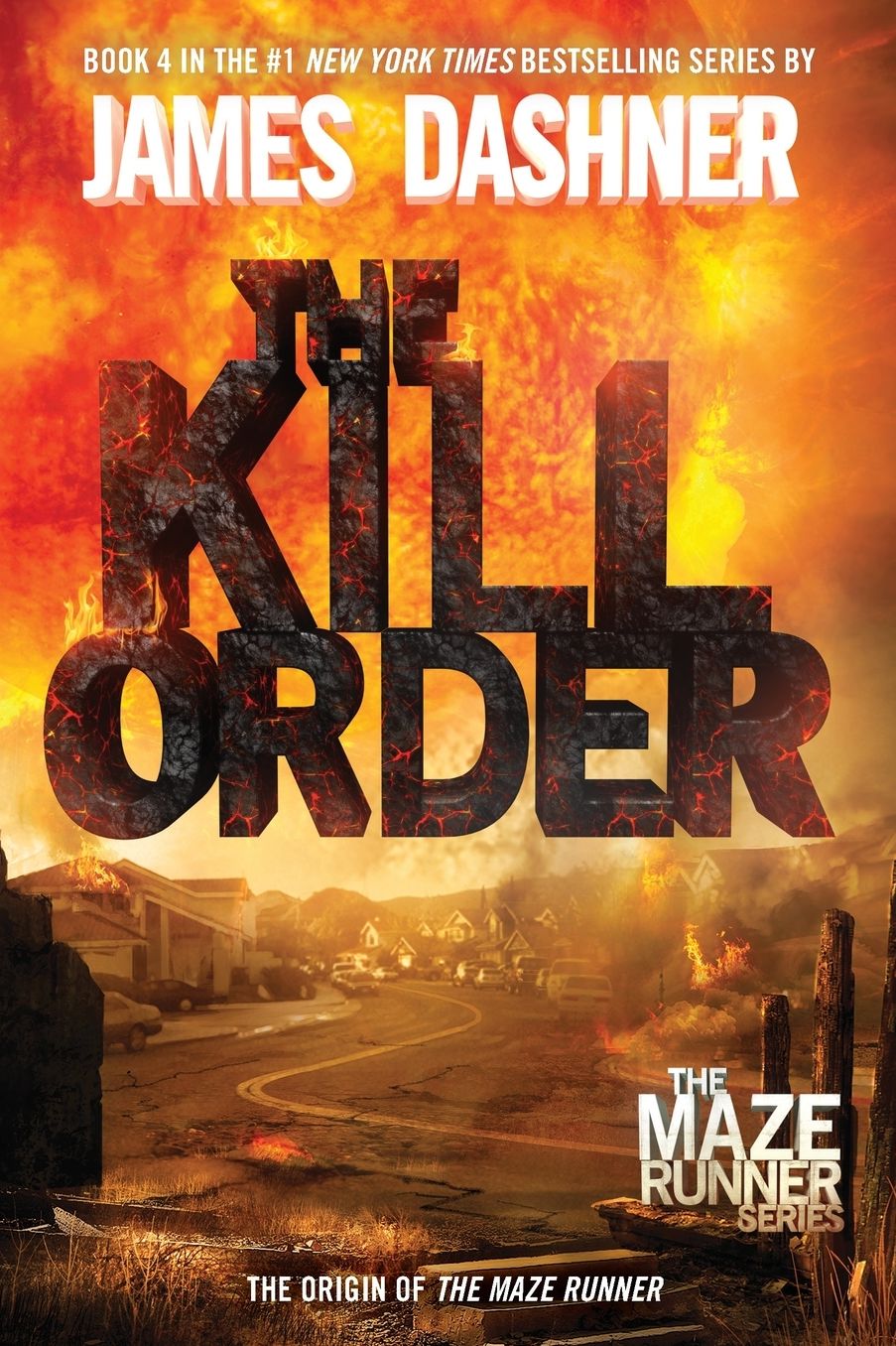 The Kill Order (Maze Runner Prequel) (Maze Runner Series #4)