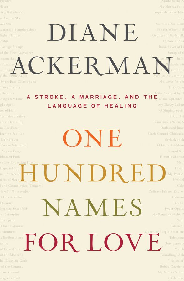 One Hundred Names for Love: A Stroke, a Marriage, and the Language of Healing