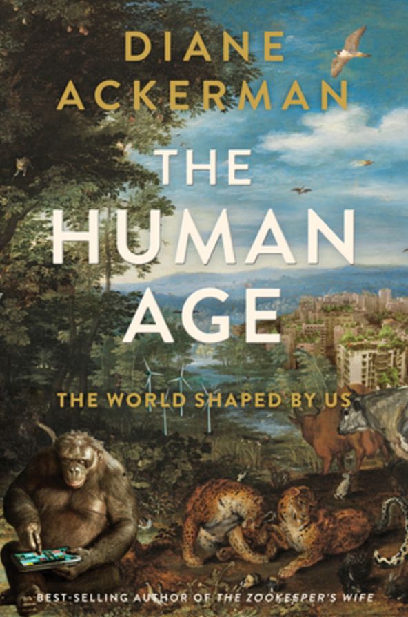 The Human Age: The World Shaped by Us