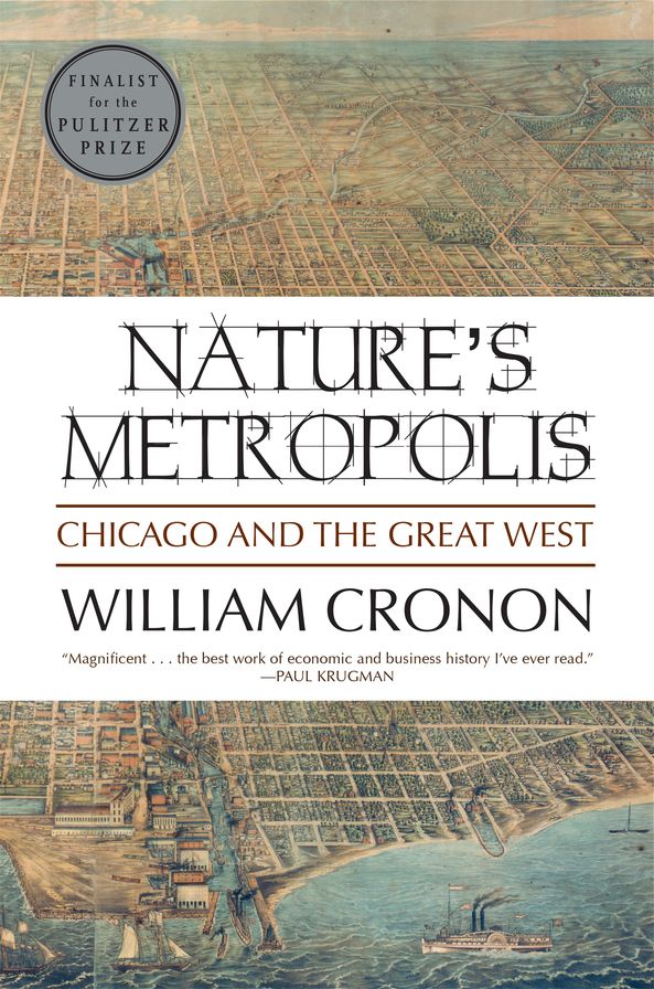 Nature's Metropolis: Chicago and the Great West