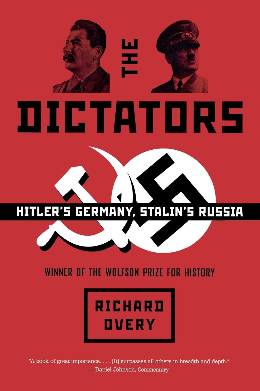 The Dictators: Hitler's Germany, Stalin's Russia