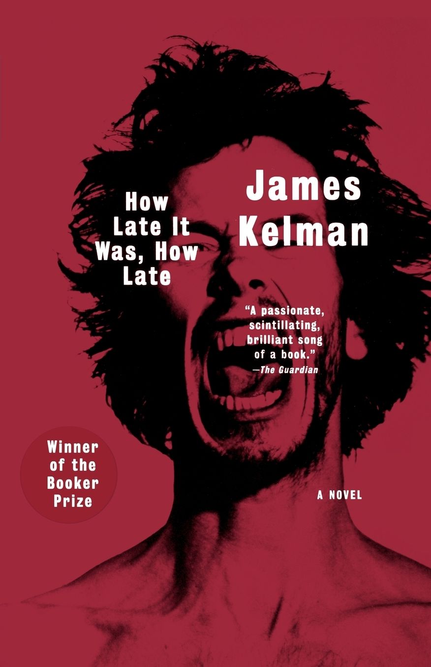 How Late It Was, How Late (Booker Prize Winner)