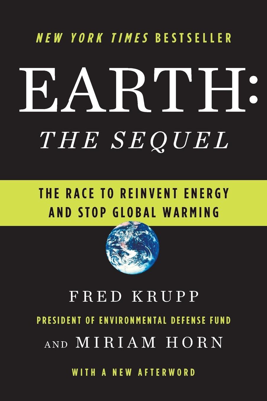Earth: The Sequel: The Race to Reinvent Energy and Stop Global Warming