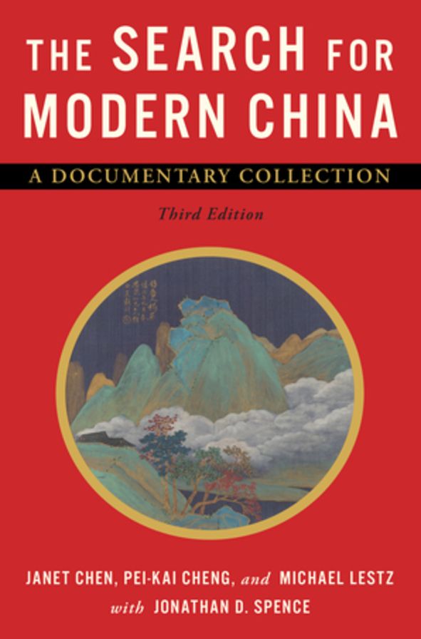 The Search for Modern China: A Documentary Collection