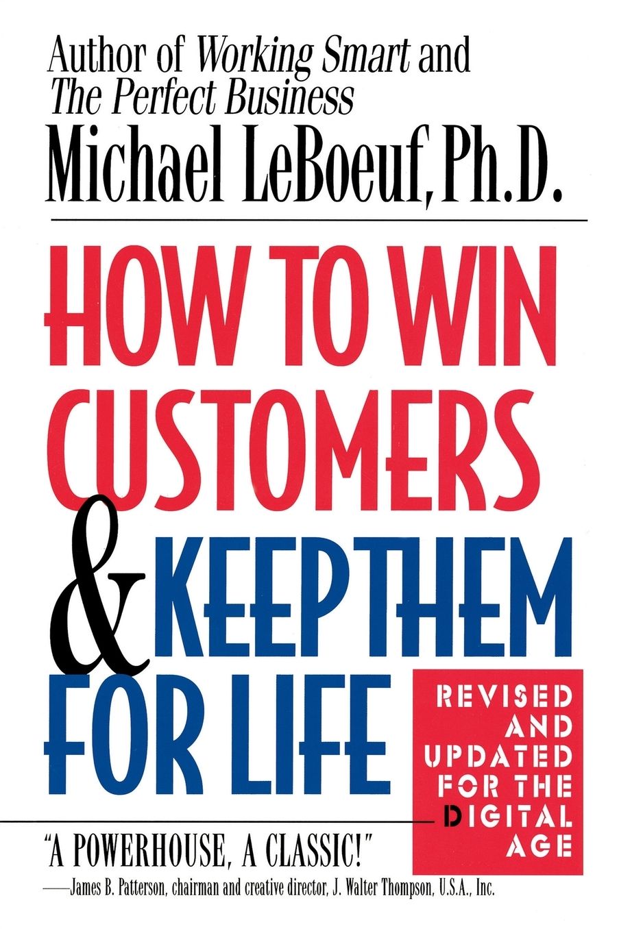 How to Win Customers and Keep Them for Life, Revised Edition
