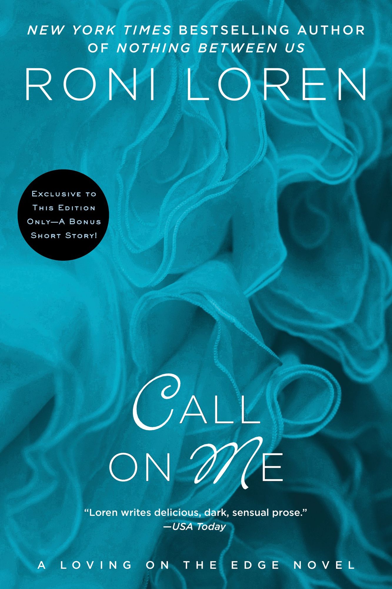 Call on Me (Loving on the Edge Series #8)