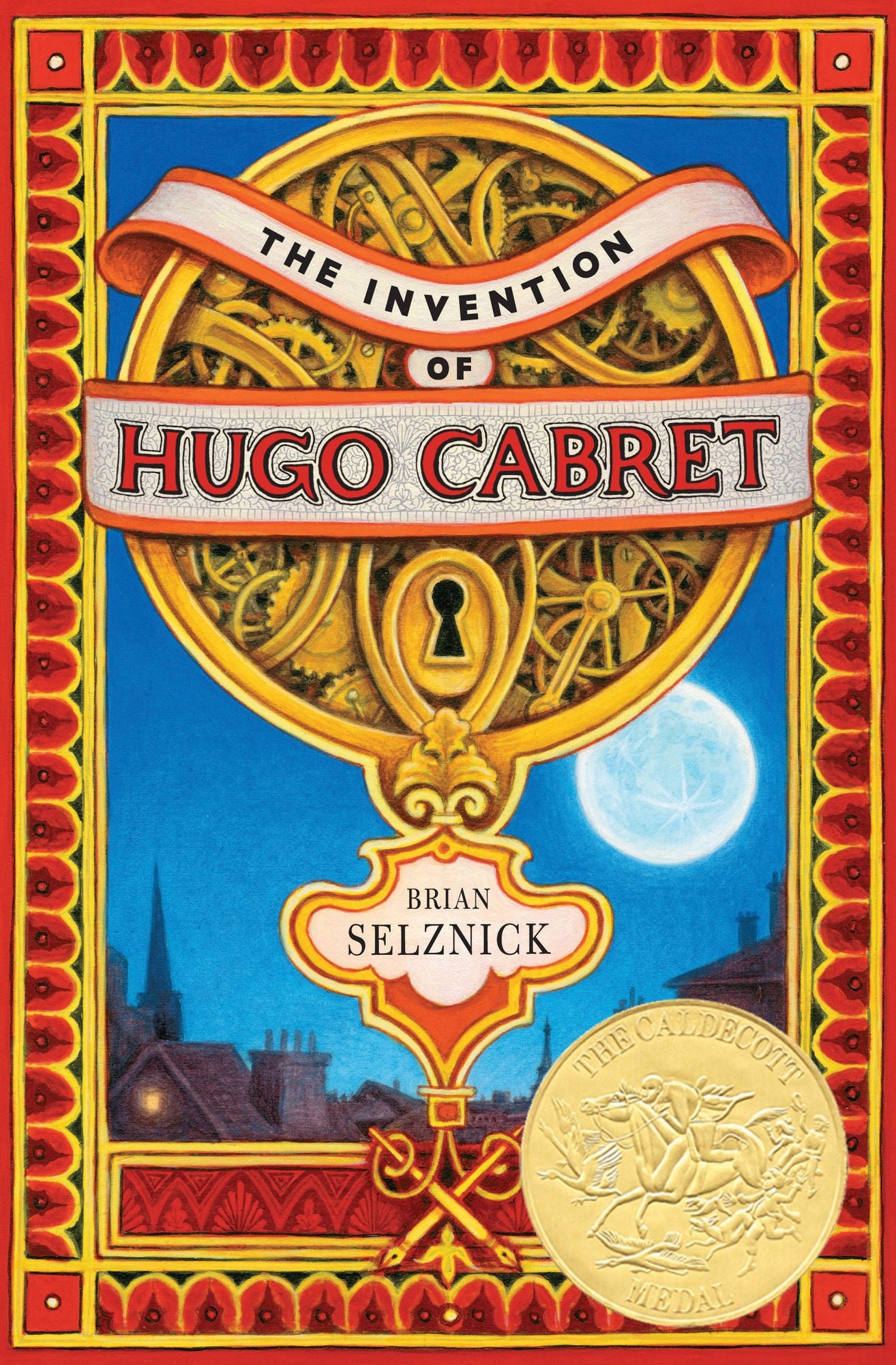 The Invention of Hugo Cabret (Caldecott Medal Winner)