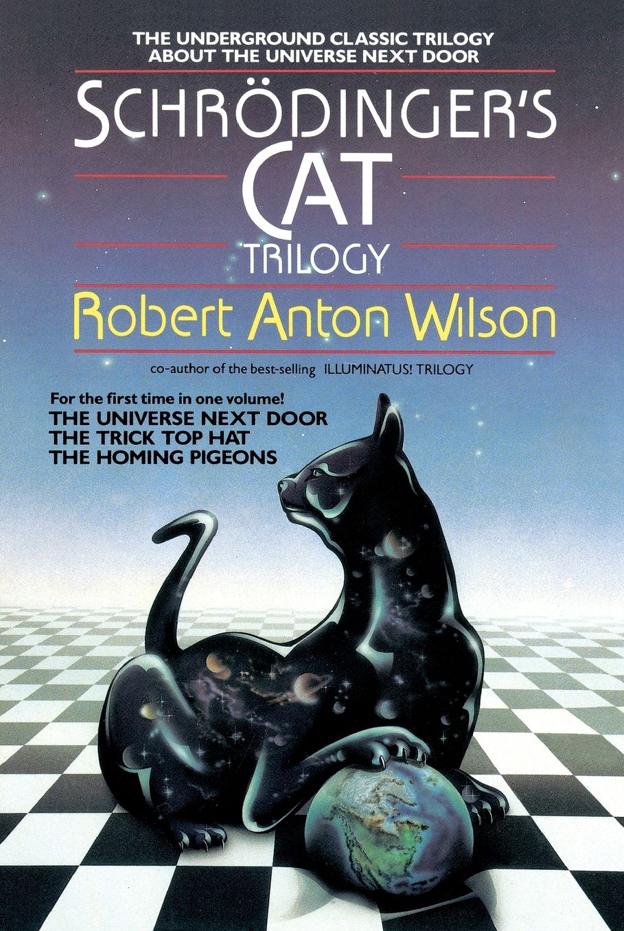 Schrodinger's Cat Trilogy: "The Universe Next Door", "The Trick Top Hat", & "The Homing Pigeons"