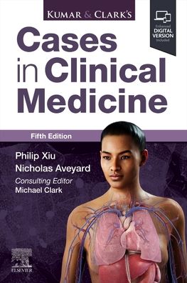 Kumar & Clark's Cases in Clinical Medicine