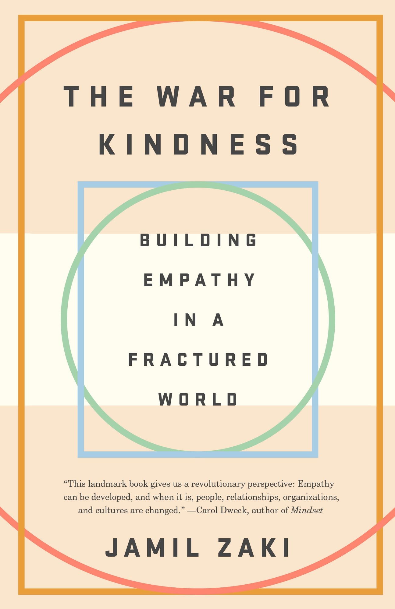 The War for Kindness: Building Empathy in a Fractured World