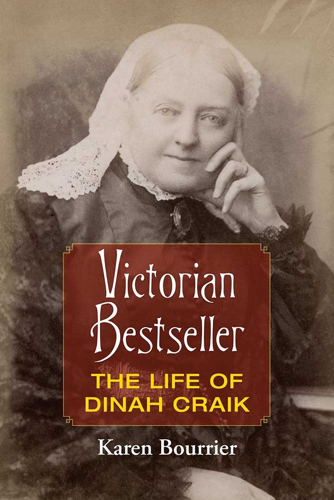 Victorian Bestseller: The Life of Dinah Craik