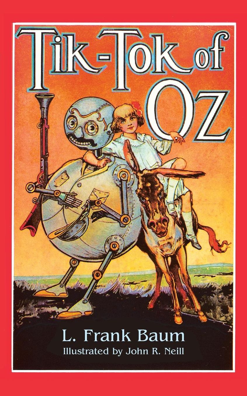 Tik-Tok of Oz (Oz Series #8)